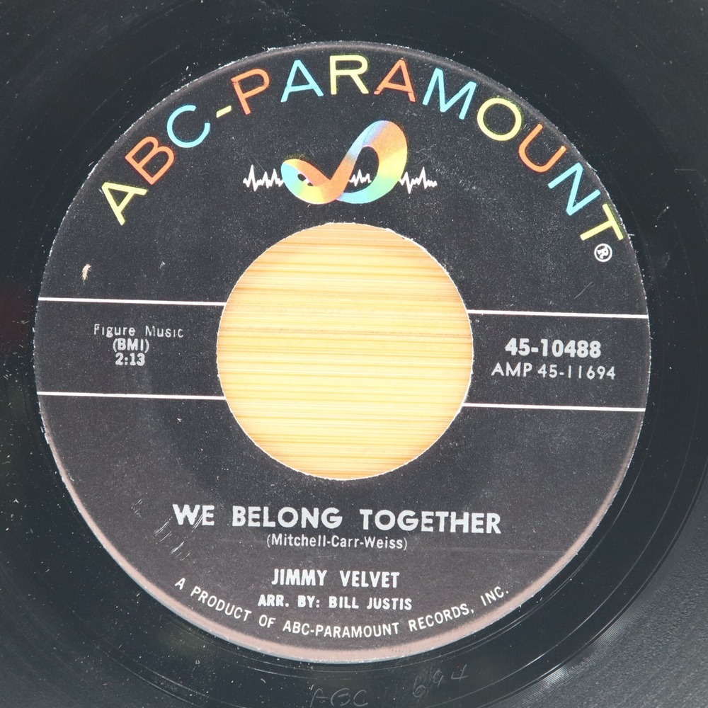 JIMMY VELVET - WE BELONG TOGETHER / THE HISTORY OF LOVE - DOO WOP 45